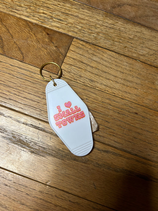 I Love Small Towns Motel Key Chain